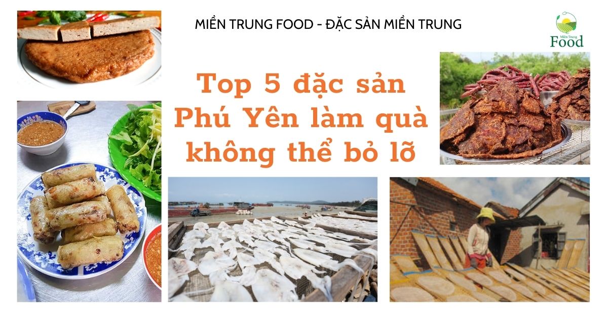 top-5-dac-san-phu-yen-lam-qua